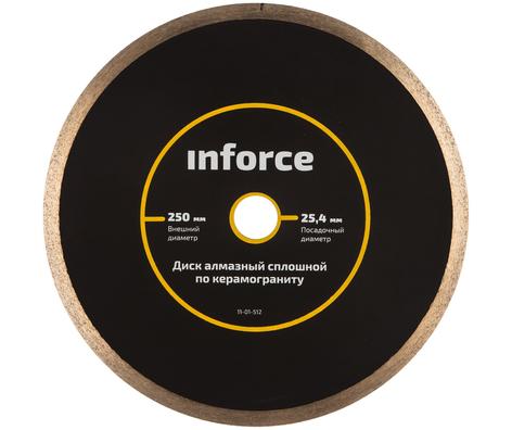 Диск алмазный сплошной по керамограниту (250х25.4 мм) Inforce 11-01-512 Диск алмазный сплошной по керамограниту (250х25.4 мм) Inforce 11-01-512